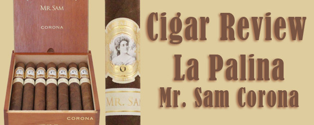 La Palina Mr. Sam Review