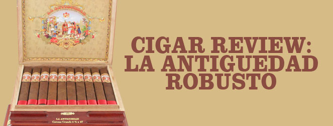 La Antiguedad Robusto Review